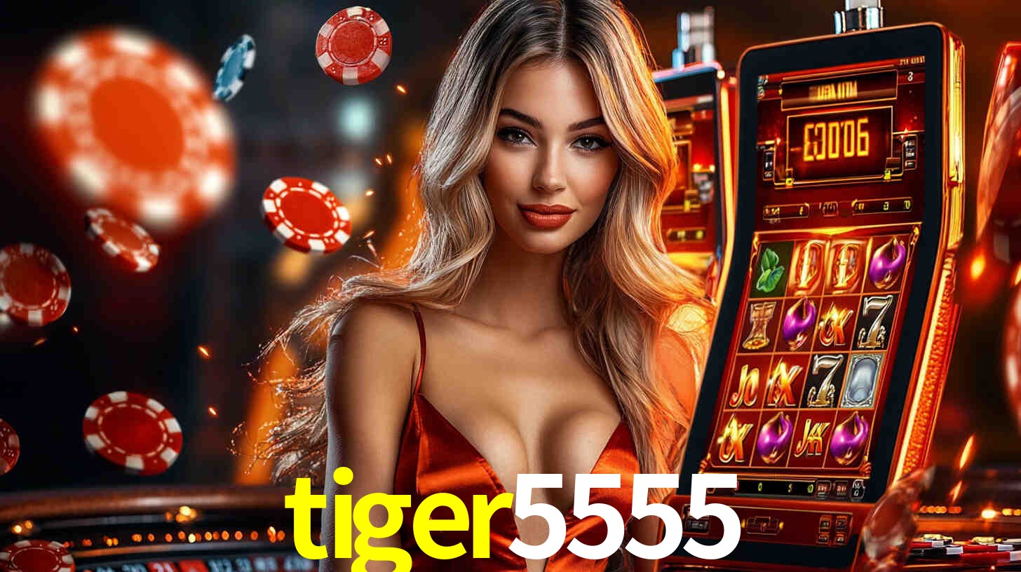 tiger5555: Seu Cassino Premiado com Pagamentos Rápidos