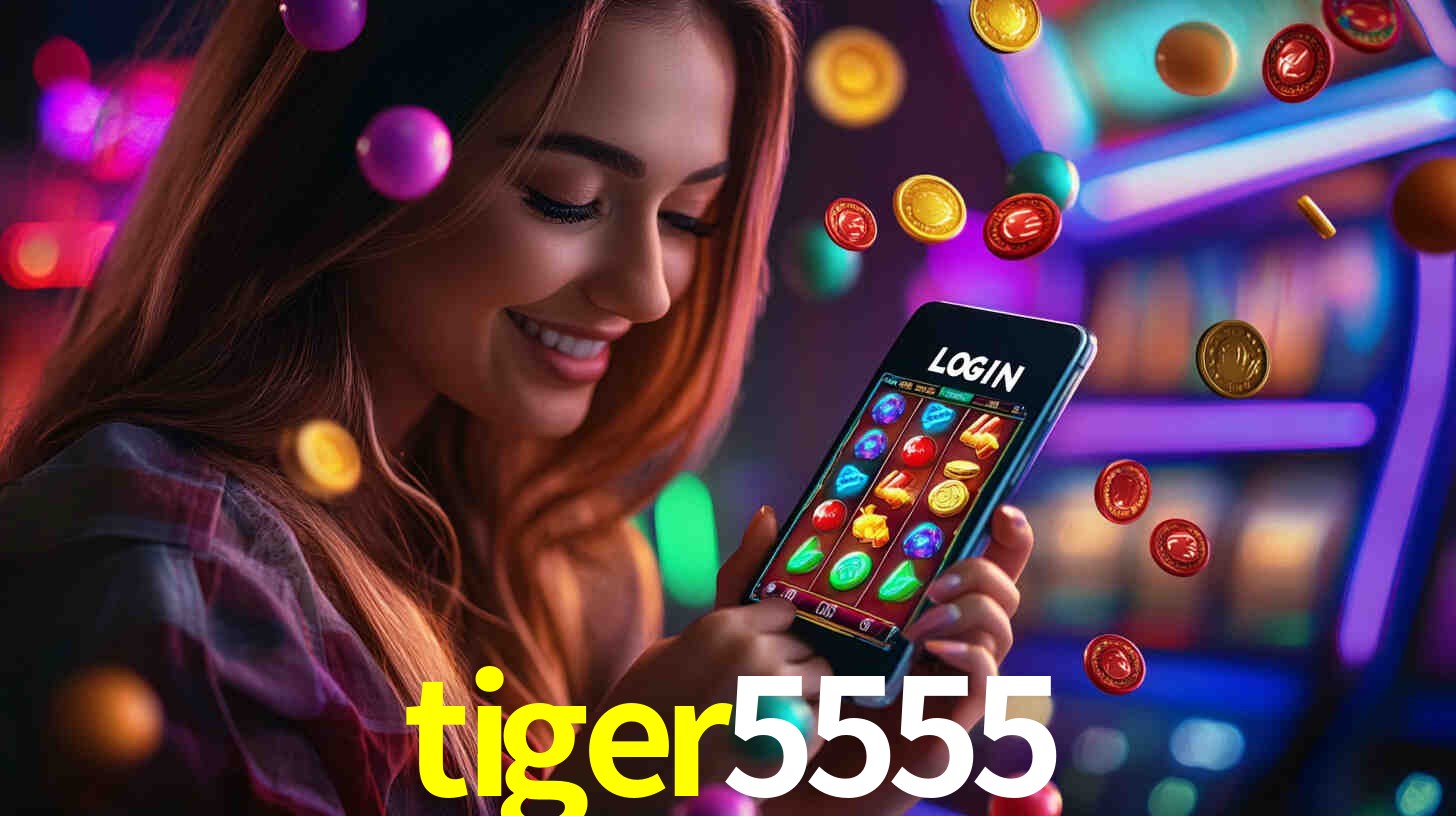 tiger5555,tiger 5555