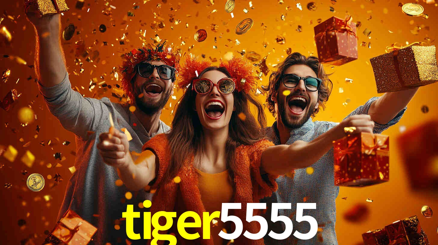 tiger 5555
