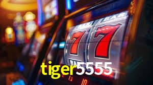 Jogos de Slot tiger5555