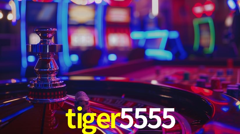 tiger5555